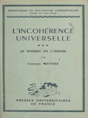 cover image of L'incohérence universelle (3). Le mirage de l'ordre